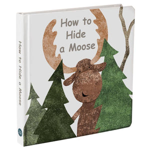 How To Hide a Moose Book, Hardcover | Mary Meyer