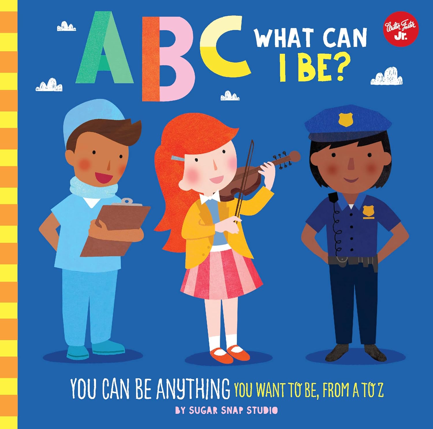 ABC What Can I Be? (Hardcover)