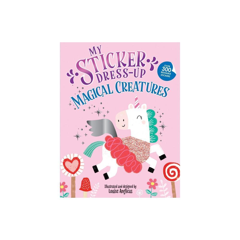 My Sticker Dress-Up: Magical Creatures (Paperback)