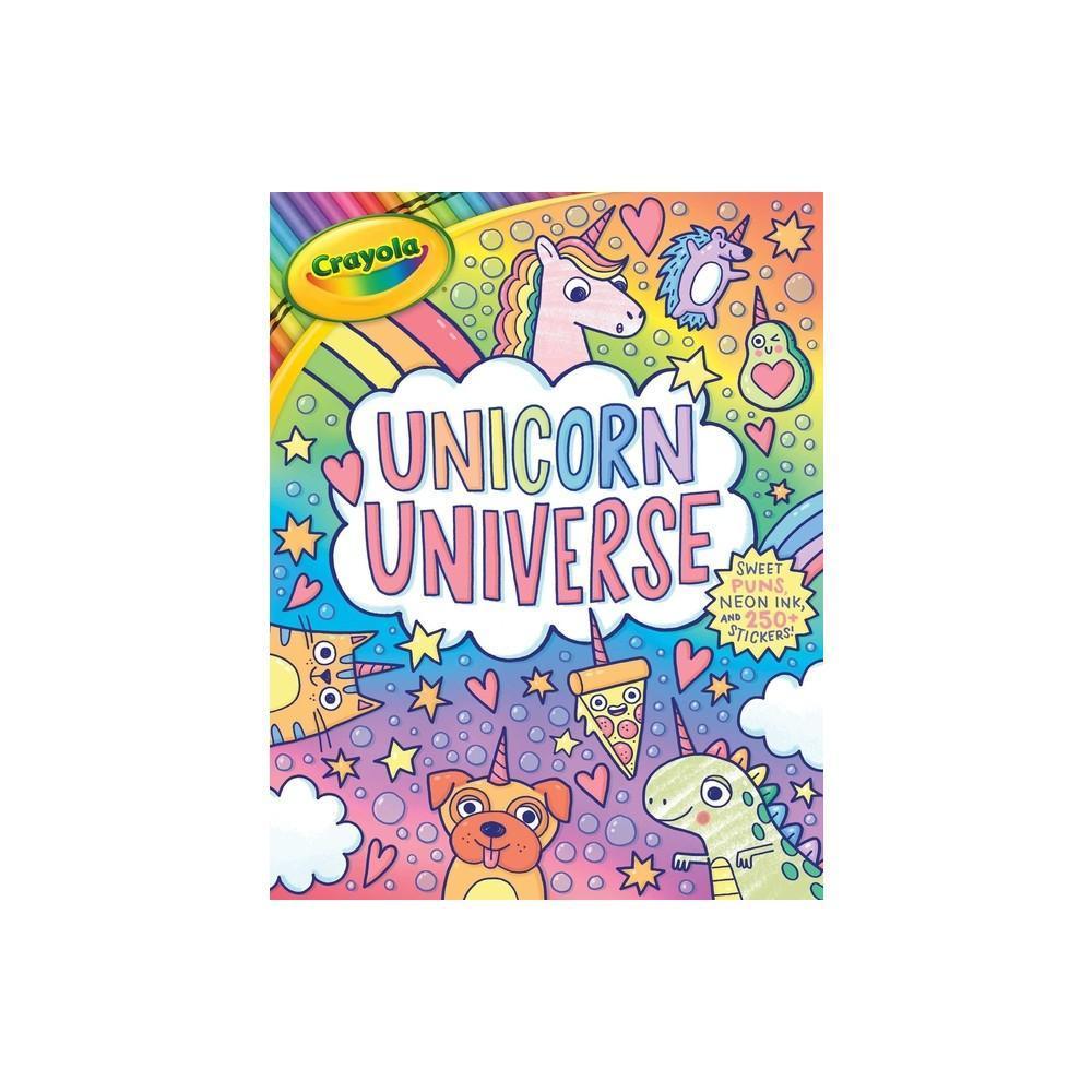 Unicorn Universe Sticker and Coloring Book, Crayola (Paperback)