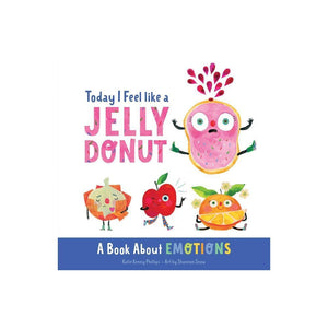 Today I Feel Like a Jelly Donut (Board Book)