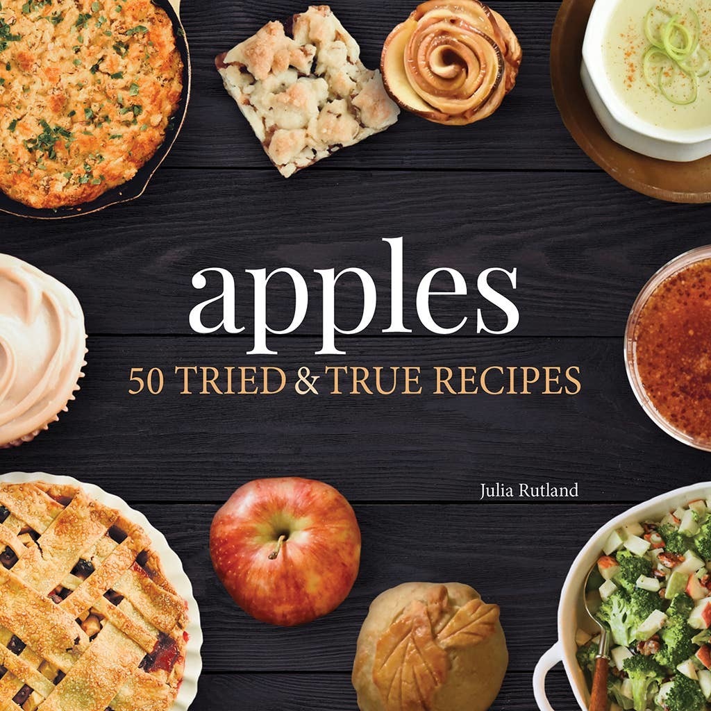 Apples 50 Tried & True Recipes Cookbook