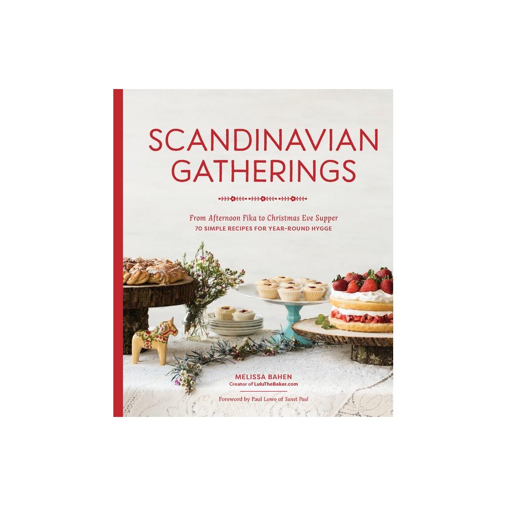 Scandinavian Gatherings by Melissa Bahen, Paperback