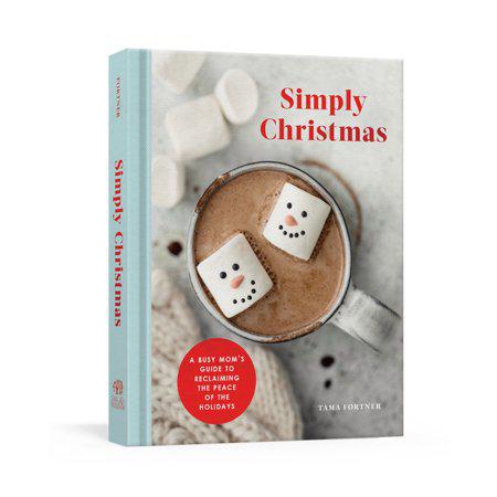 Simply Christmas by Tama Fortner, Hardcover