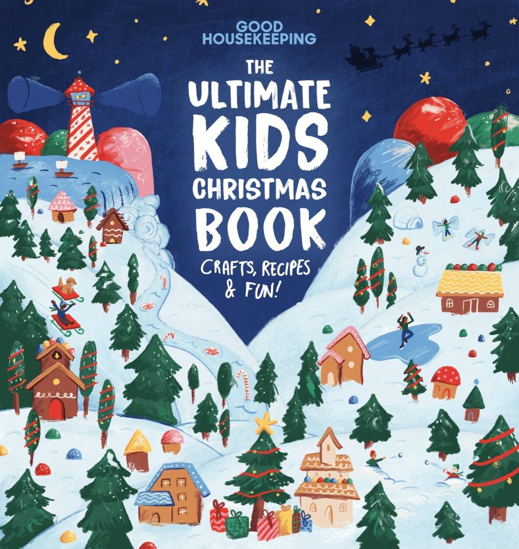 Good Housekeeping The Ultimate Kids Christmas Book, Hardcover