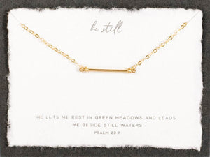Be Still Necklace / Dear Heart